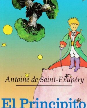 El Principito - Antoine de Saint- Exupéry