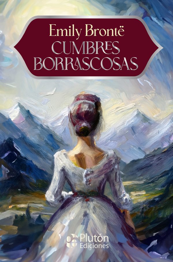 Cumbres Borrascosas - Emily Bronte