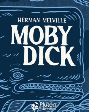 Libro Moby Dick Platinos Clásicos Ilustrados Tapa Dura - Editorial Plutón