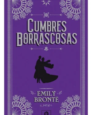 Cumbres Borrascosas - Emily Bronte - Editorial Edimat