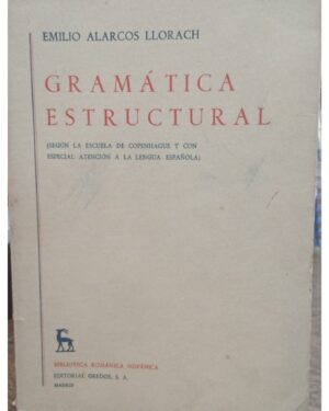 Gramática Estructural - Emilio Alarcos Llorach