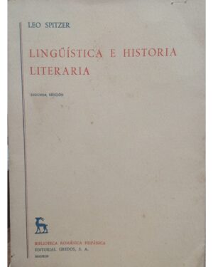 Lingüística e Historia Literaria - Leo Spitzer