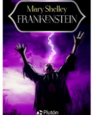 Frankenstein - Mary Shelley
