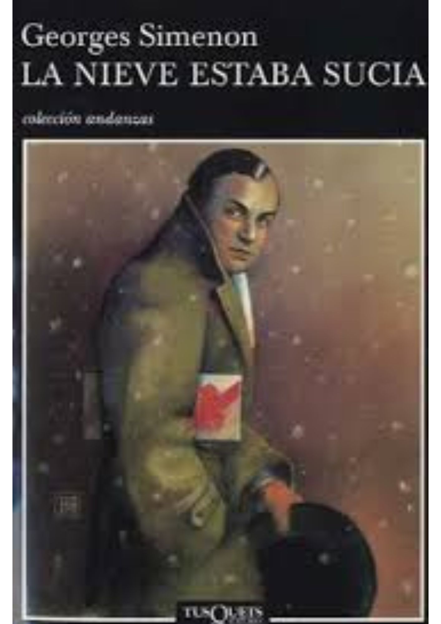 La Nieve Estaba Sucia - George Simenon