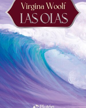 Las Olas - Virginia Woolf