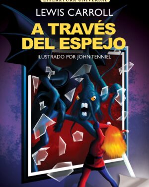 A Través Del Espejo - Lewis Carroll