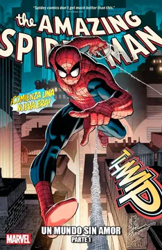 The Amazing Spider Man, Un mundo Sin Amor Parte 1 - Wells / Romitaa Jr. / Hanna / Menyz