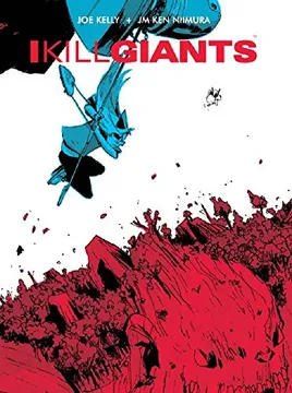 I Kill Giants - Joe Kelly