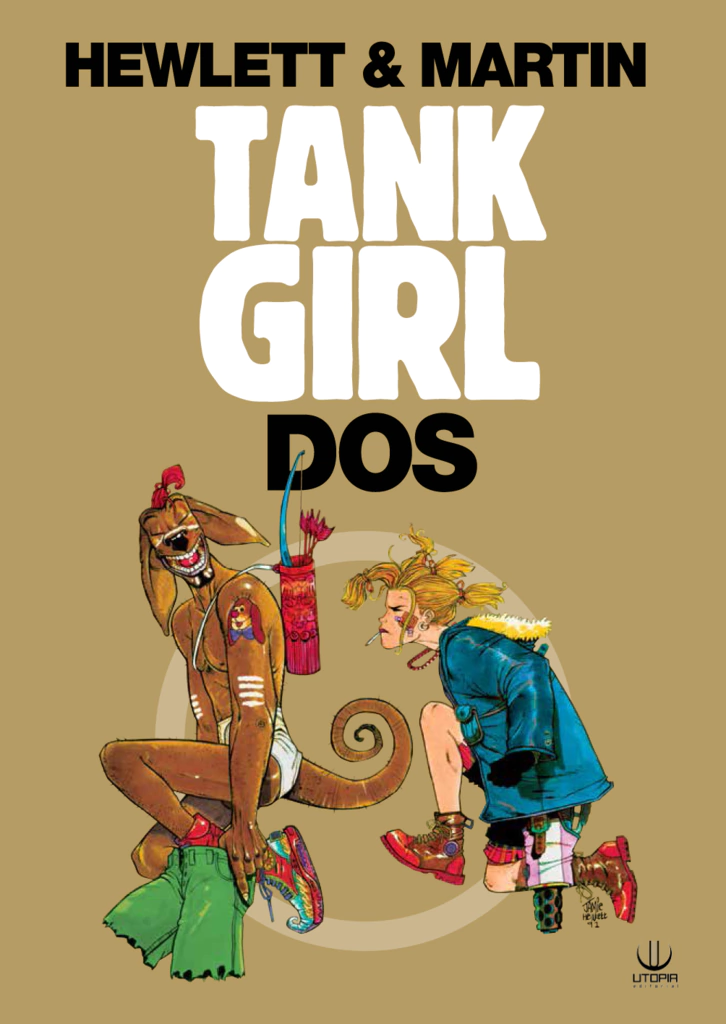 Tank Girl Dos - Hewlett Y Martin