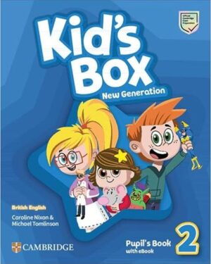 Kid´s Box New Generation - Pupil´s Book 2 With Ebook - Editorial Cambridge