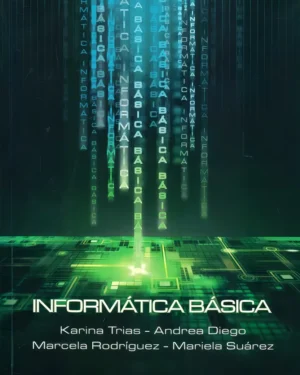 Informatica Basica / Editorial Fin De Siglo