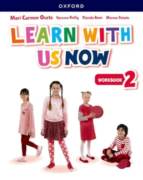 Learn With Us Now - Workbook 2 - Editorial Oxford