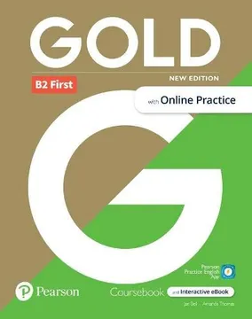 Gold Coursebook New Edition - B2 First - With Online Practice and Interactive eBook - Editorial Pearson