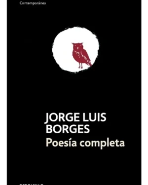 Libro Poesía Completa. - Jorge Luis Borges Ed. Debolsillo