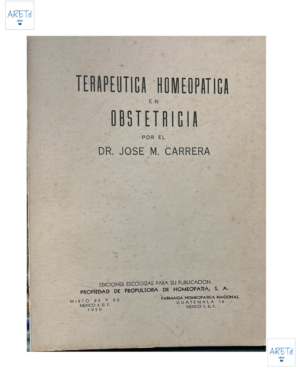 TERAPEUTICA HOMEOPATICA EN OBSTETRICIA - DR. JOSE M. CARRERA