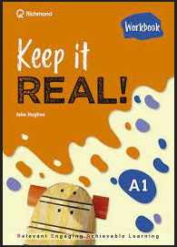 Keep It Real A1 - Workbook - Editrotial Richmond
