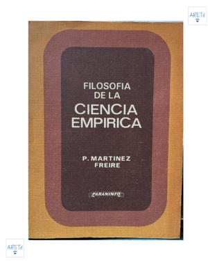 Filosofía De La Ciencia Empírica - Martínez Freire - Editorial Paraninfo