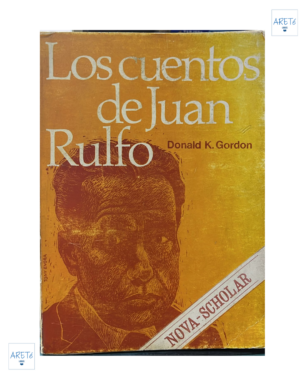Los Cuentos De Juan Rulfo - Donald K Gordon - Editorial Nova