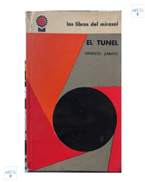 El Túnel - Ernesto Sabato - Editorial Mirasol
