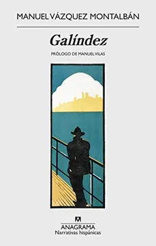 Galíndez - Manuel Vázquez Montalbán - Editorial Anagrama