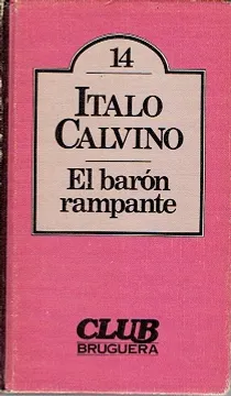 El Barón Rampante - Italo Calvino - Editorial Club Bruguera