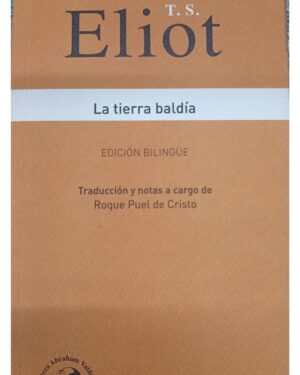 La Tierra Baldía - T. S. Eliot - Editorial Tustraeditores