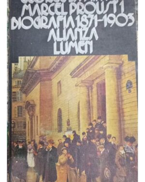 Marcel Proust Biografía 2 Tomos, 1871 - 1922 -George D. Painter - Editorial Alianza Lumen