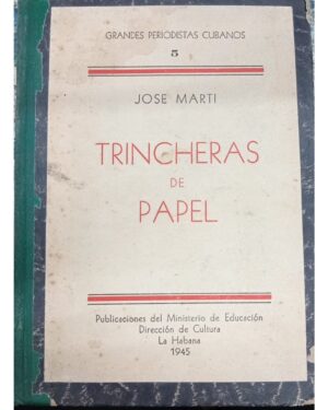Trinchera de Papel - José Martí - Publicaciones del Ministerio de Educación