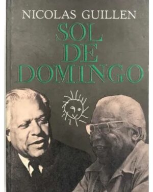 Sol De Domingo - Nicolás Guillen - Editorial Presencia Latinoamericana