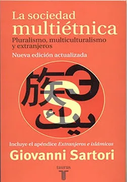 La Sociedad Multiétnica - Giovanni Sartori - Editorial Taurus