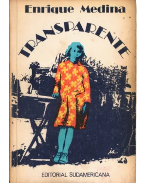 Transparente - Enrique Medina - Editorial Sudamericana