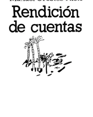 Rendición de Cuentas - Manuel Orestes Nieto - Editorial Arte y Literatura.