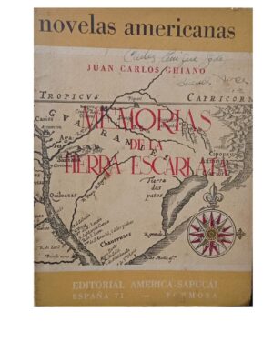 Memorias De La Tierra Escarlata - Juan Carlos Ghiano - Editorial América Sapucai