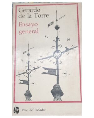 Ensayo General - Gerardo De La Torre