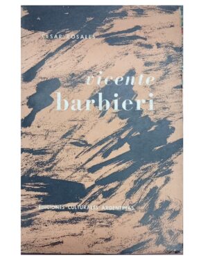 Vicente Barbieri - Cesar Rosales - Ediciones Culturales Argentinas