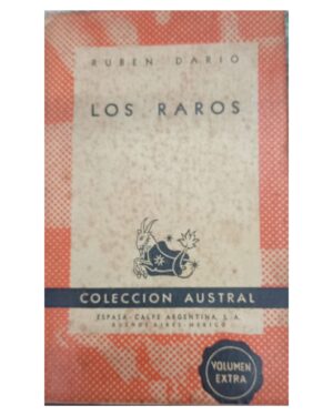 Los Raros - Rubén Darío - Editorial Austral
