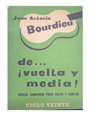 De ¡Vuelta Y Media! - Juan Antonio Borurdieu