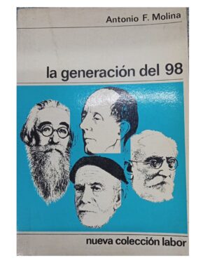 La Generación Del 28 - Antonio F. Molina - Editorial Nueva Colección Labor