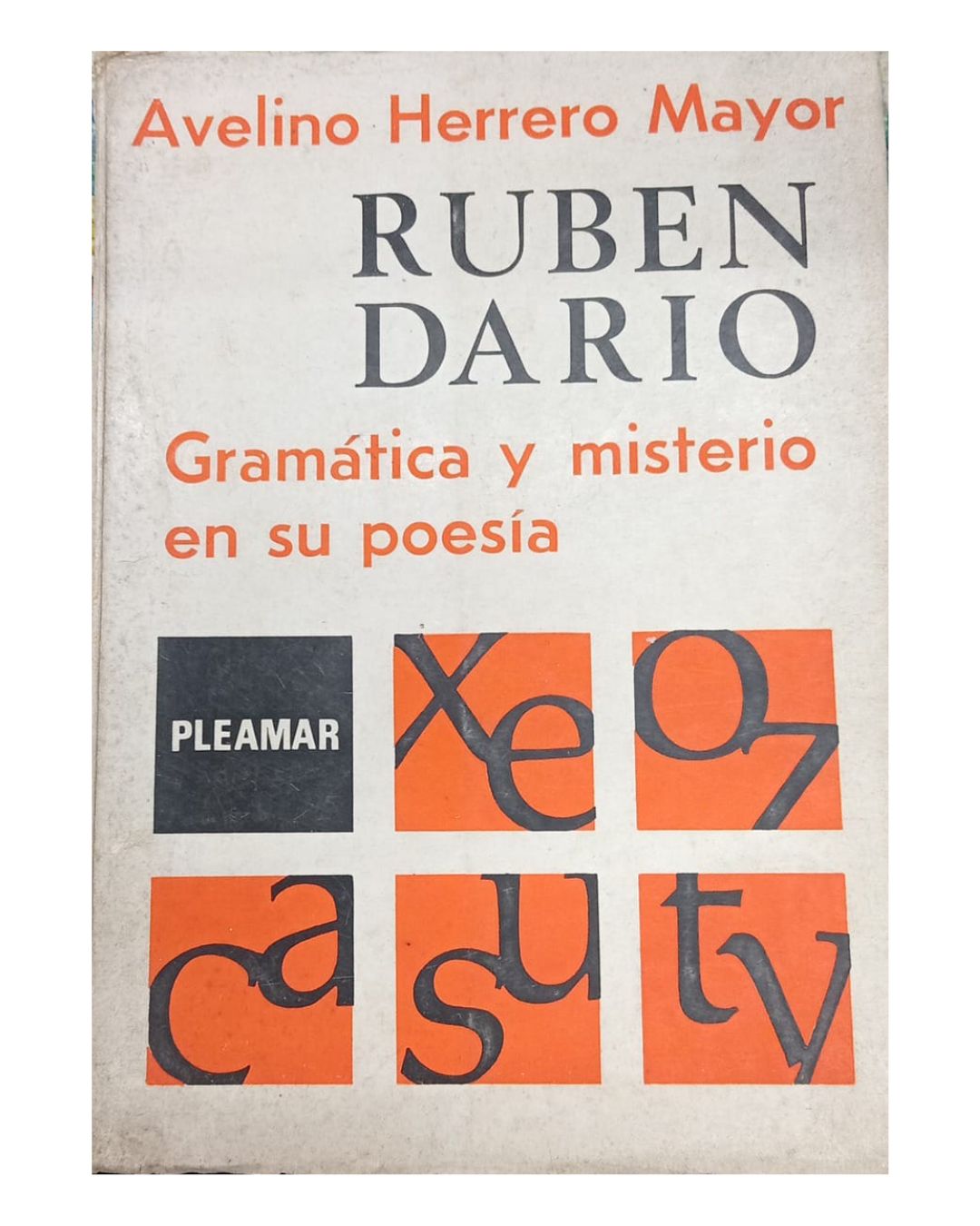 Rubén Darío Gramática Y Misterio En Su Poesía - Avelino Herrero Mayor