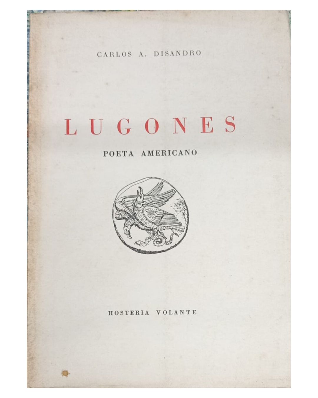 Lugones - Carlos A. Disandro