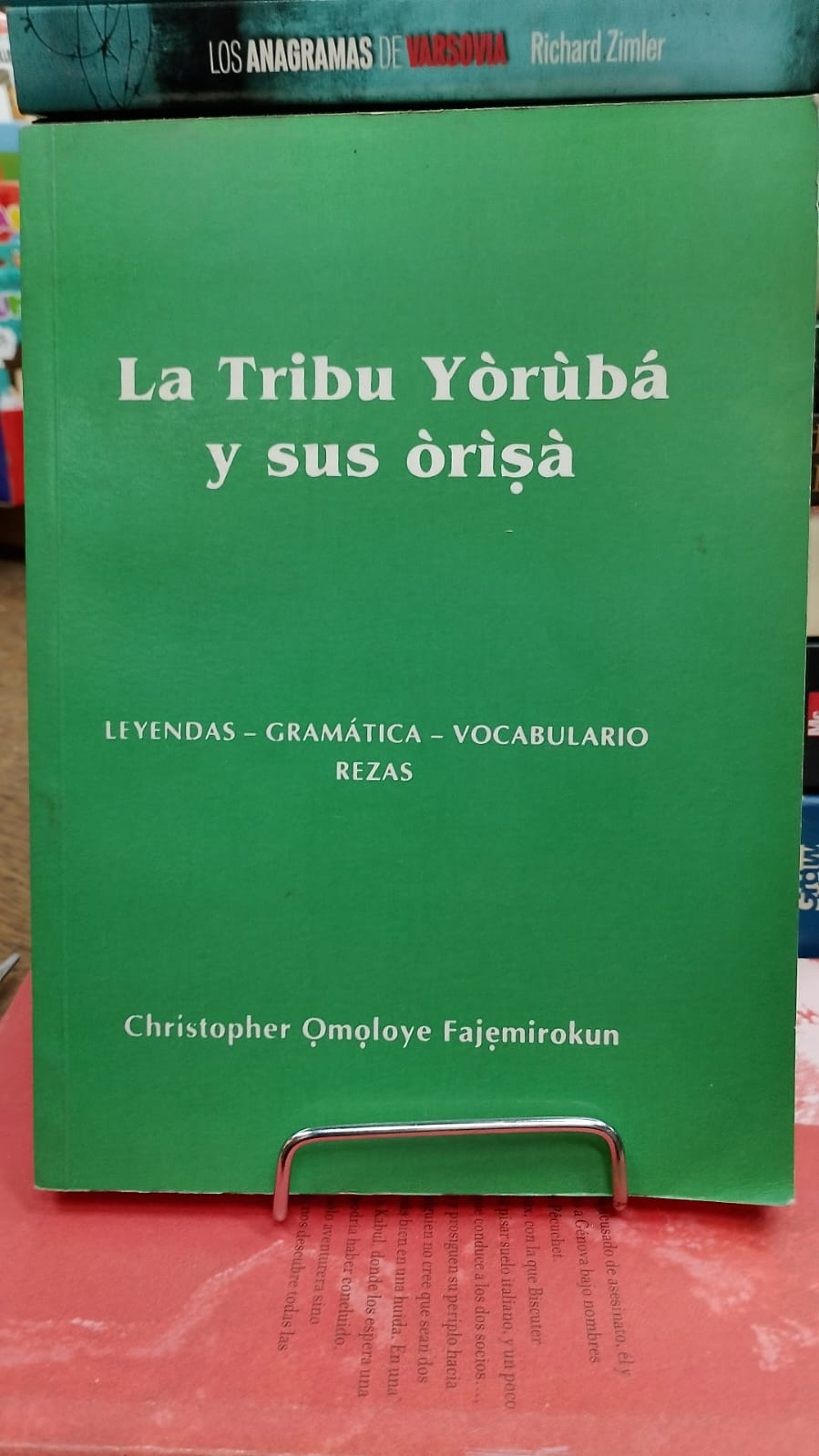 La Tribu Yórúbá y sus orisa - Leyendas - Gramática -Vocabulario - Rezas - Christopher Qmoloye Fajemirokun