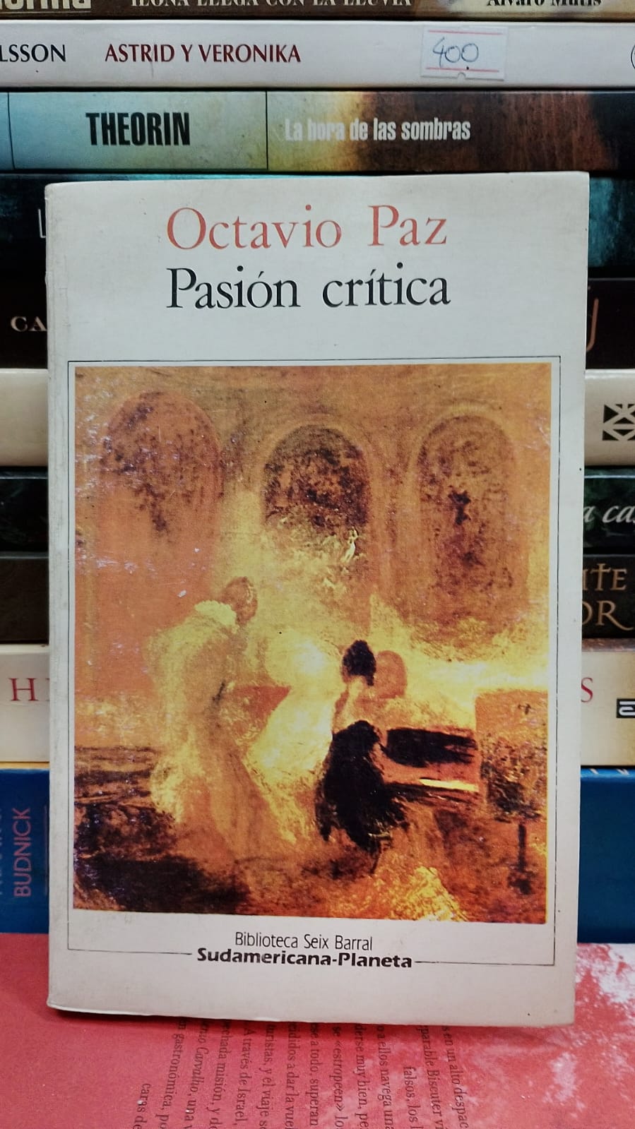 Pasión Crítica - Octavio Paz - Seix Barral Sudamericana-Planeta.