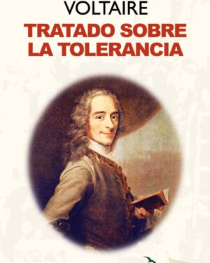 Tratado Sobre La Tolerancia - Voltaire