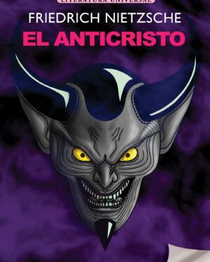 El Anticristo - Friedrich Nietzche