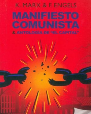 Manifiesto Comunista - K. Marx Y F. Engels