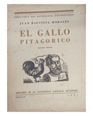 El Gallo Pitagórico - Juan Bautista Morales