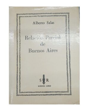 Relación Parcial de Buenos Aires - Alberto Salas