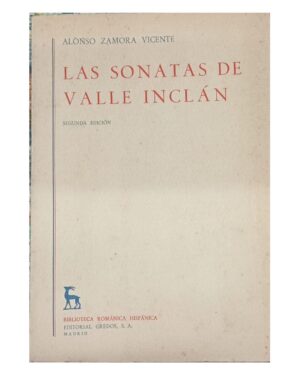 Las Sonatas De Valle Inclán - Alonso Zamora Vicente
