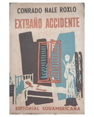 Extraño Accidente - Conrado Nale Roxlo