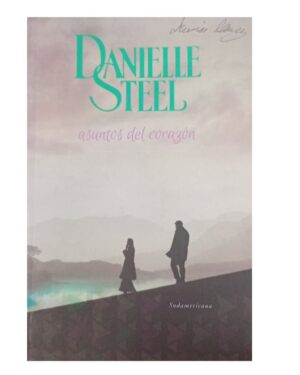 Asuntos Del Corazón - Danielle Steel